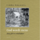 Antoine Bodar - Boek - GOD WORDT MENS