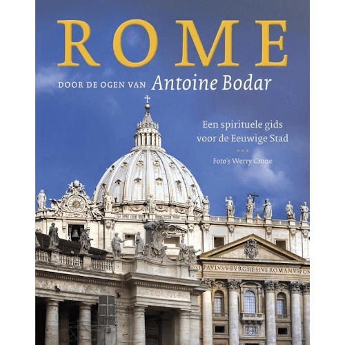 Antoine Bodar - Boek - ROME DOOR DE OGEN VAN ANTOINE BODAR Antoine Bodar - Boek - ROME DOOR DE OGEN VAN ANTOINE BODAR