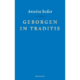Antoine Bodar - Boek - GEBORGEN IN TRADITIE