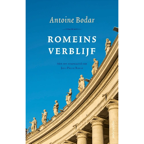 Antoine Bodar - Boek - ROMEINS VERBLIJF Antoine Bodar - Boek - ROMEINS VERBLIJF