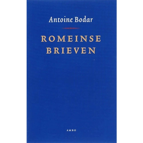 Antoine Bodar - Boek - ROMEINSE BRIEVEN Antoine Bodar - Boek - ROMEINSE BRIEVEN