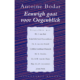 Antoine Bodar - Boek - EEUWIGH GAAT VOOR OOGENBLICK